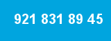 921 831 89 45